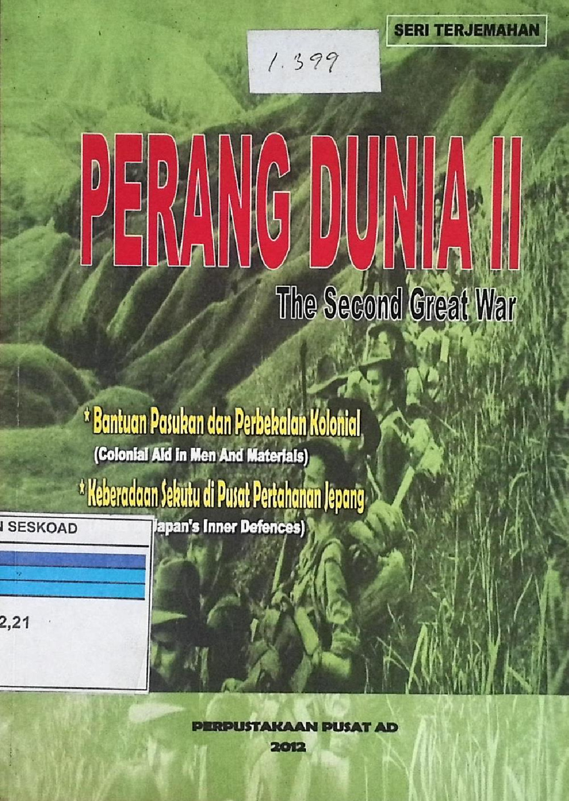 PERANG DUNIA II THE SECOND GREAT WAR